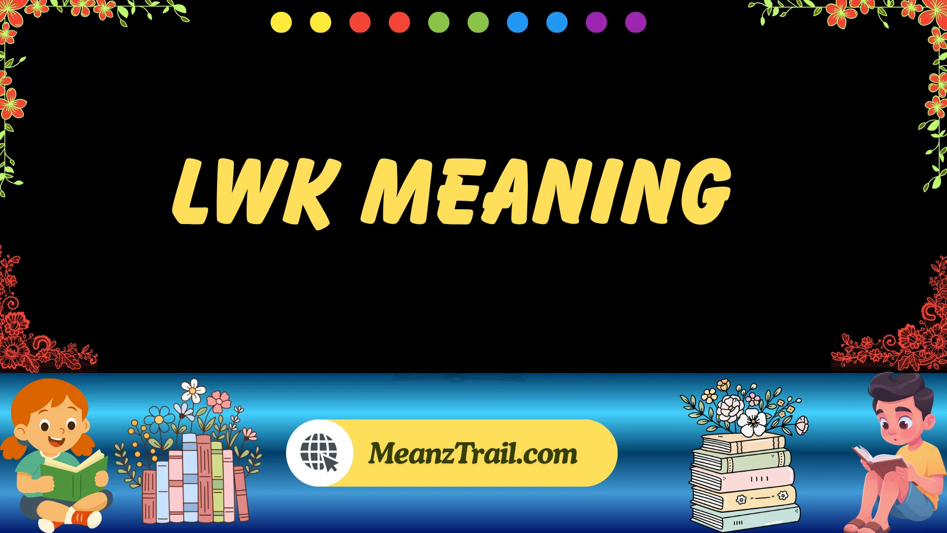 lwk meaning