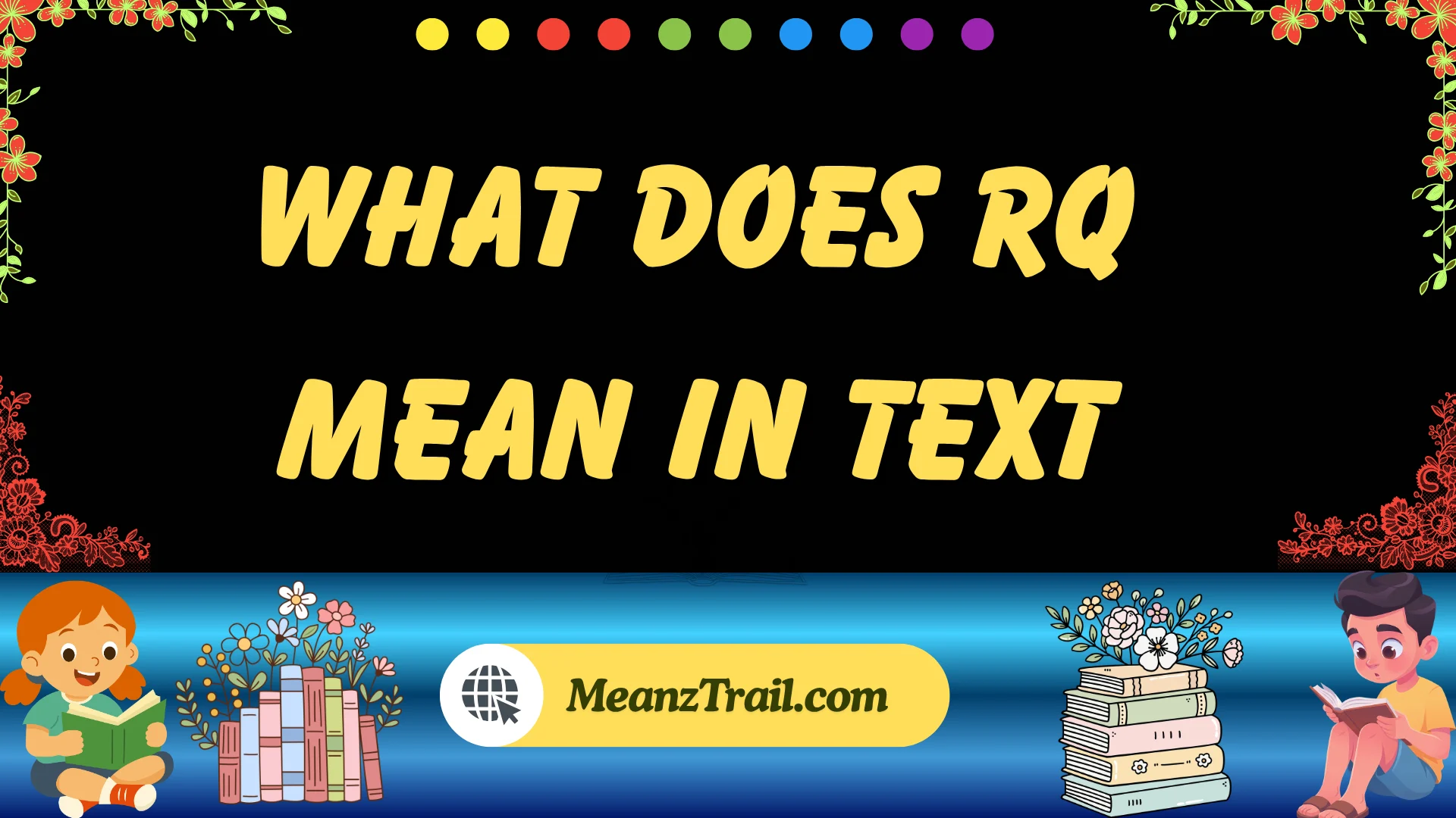 what does rq mean in text