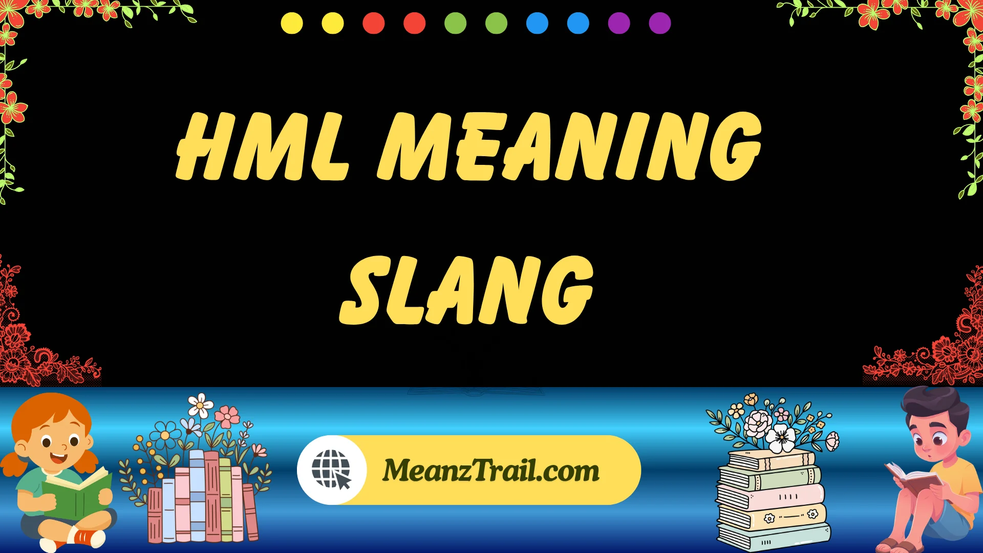 hml meaning slang