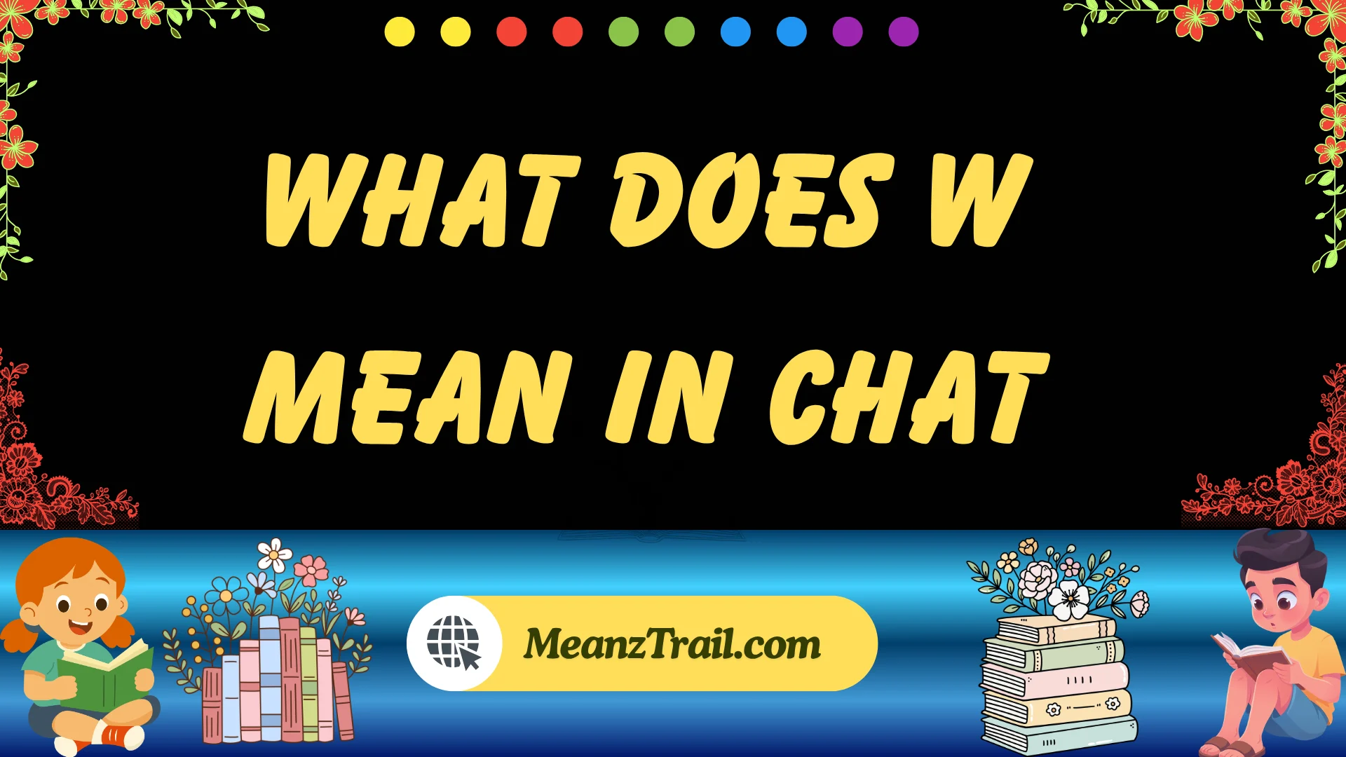what does w mean in chat