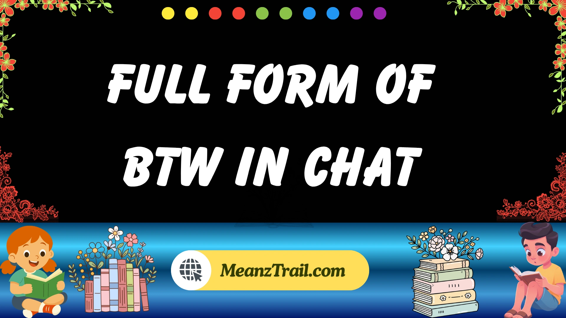 full form of btw in chat