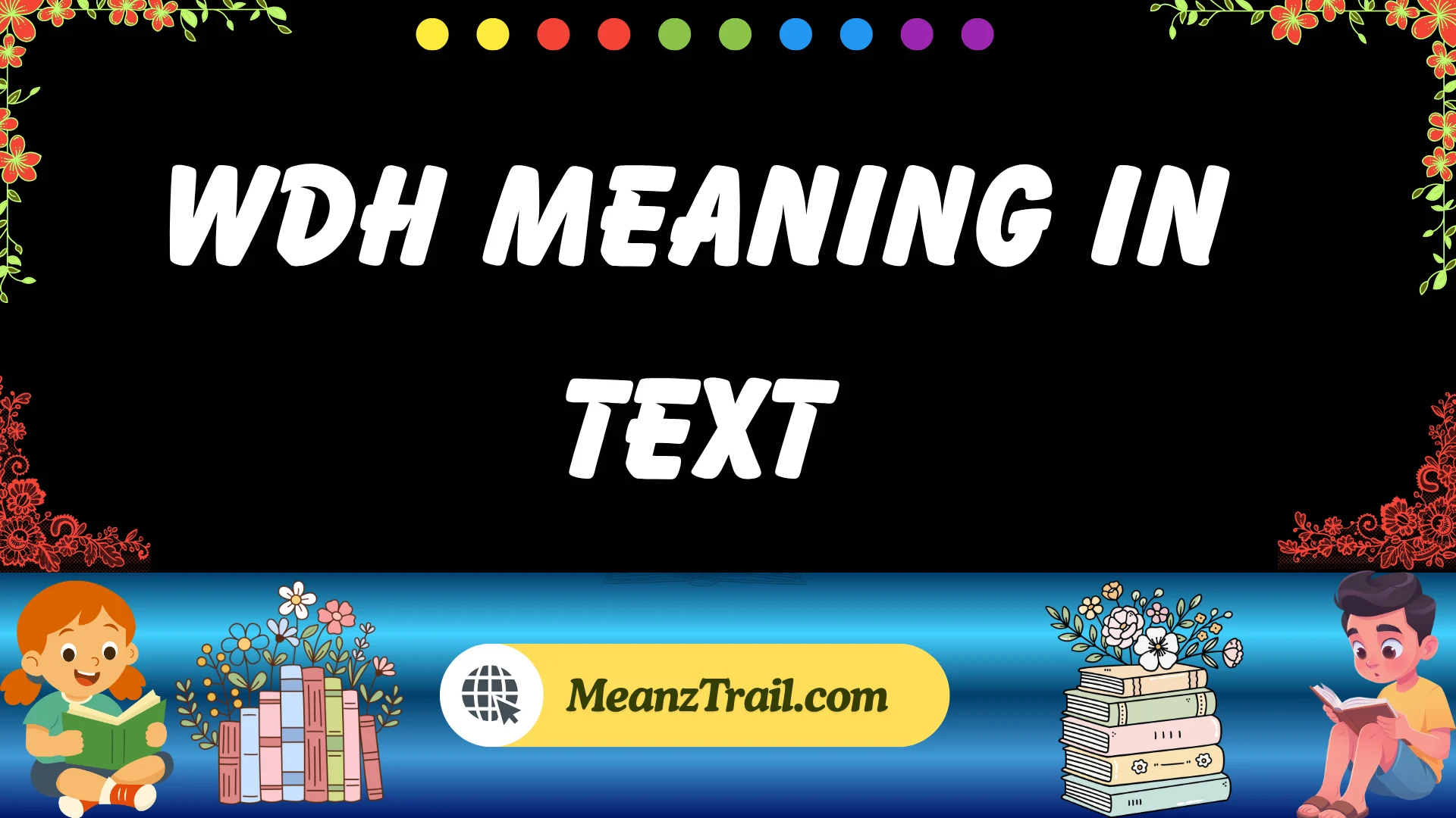wdh meaning in text
