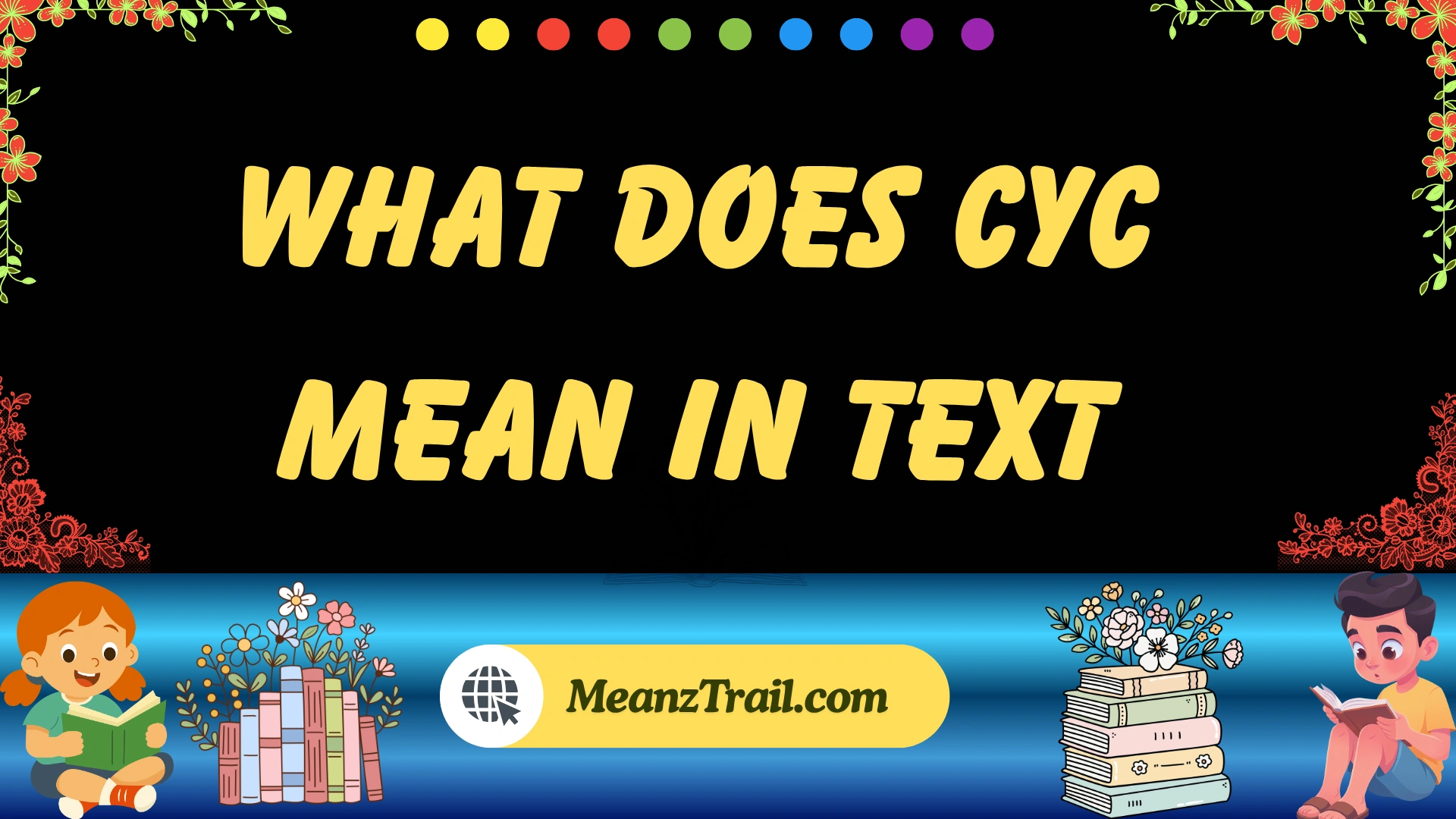 what does cyc mean in text