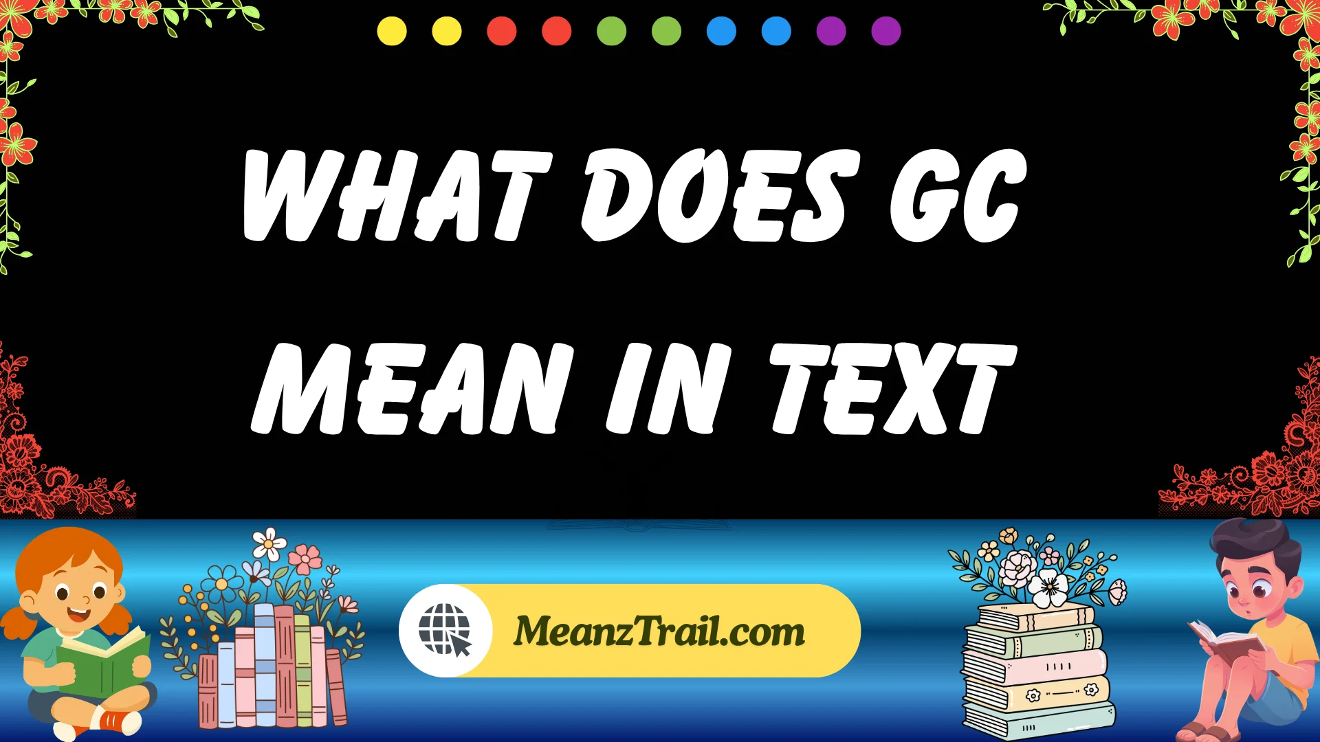 what does gc mean in text