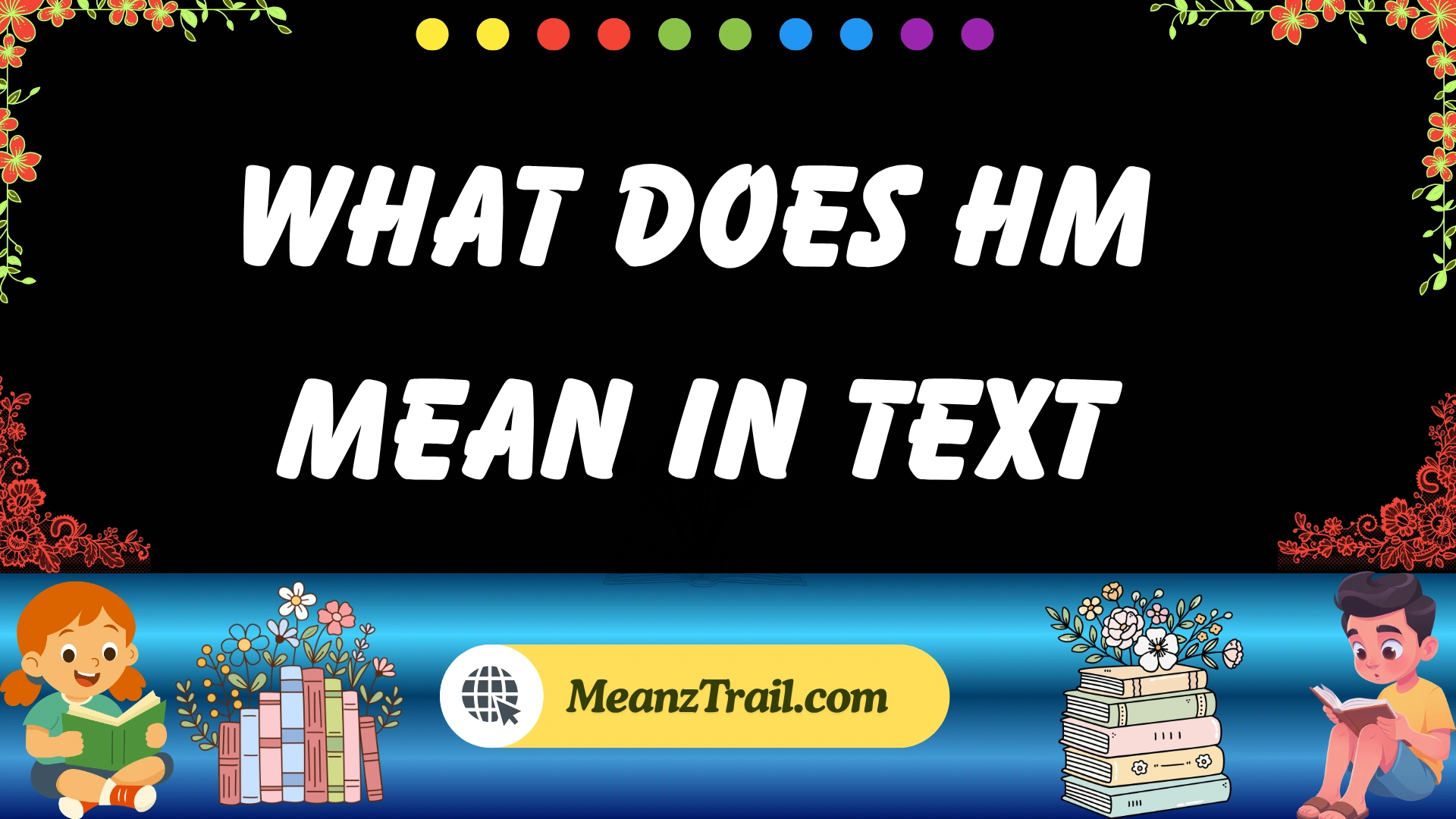 what does hm mean in text