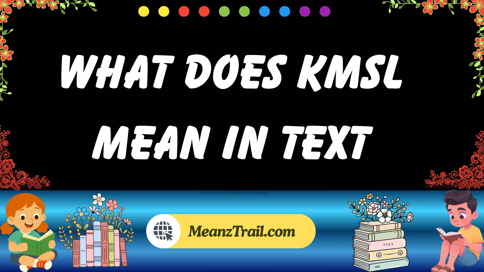 what does kmsl mean in text