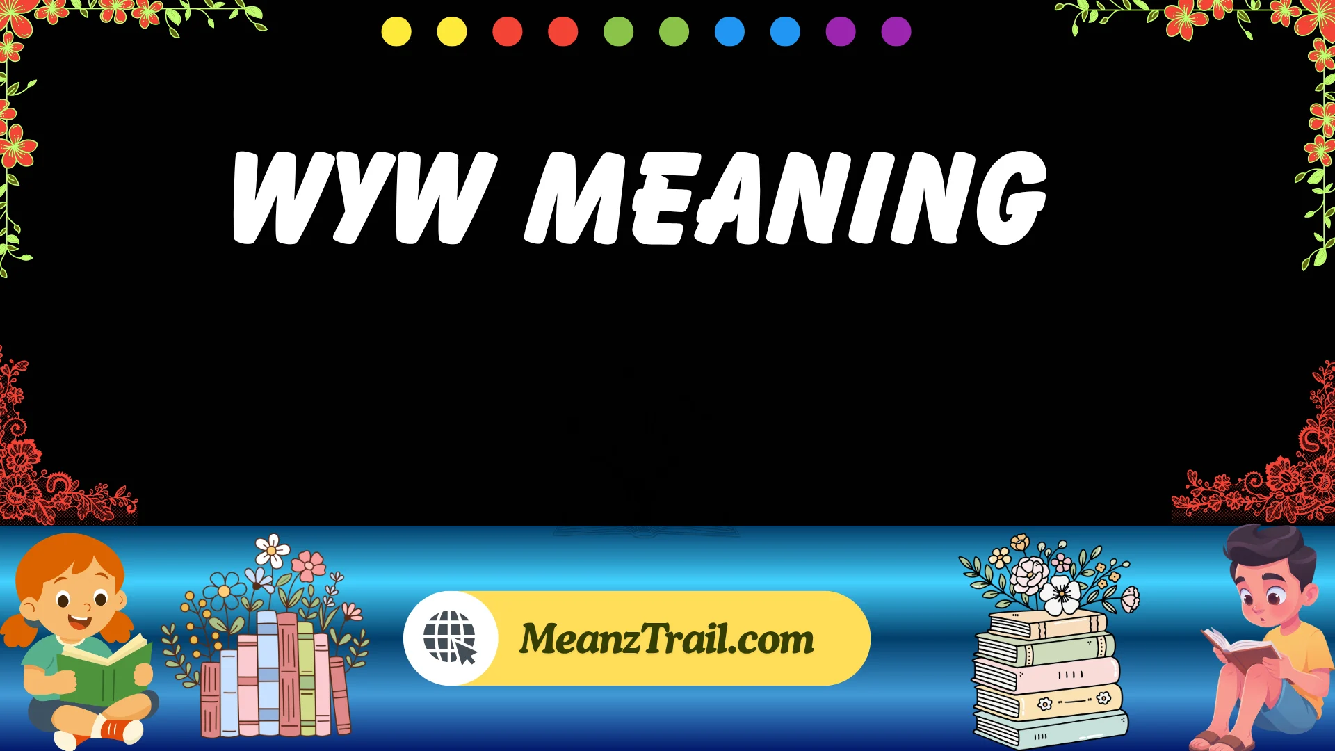 wyw meaning