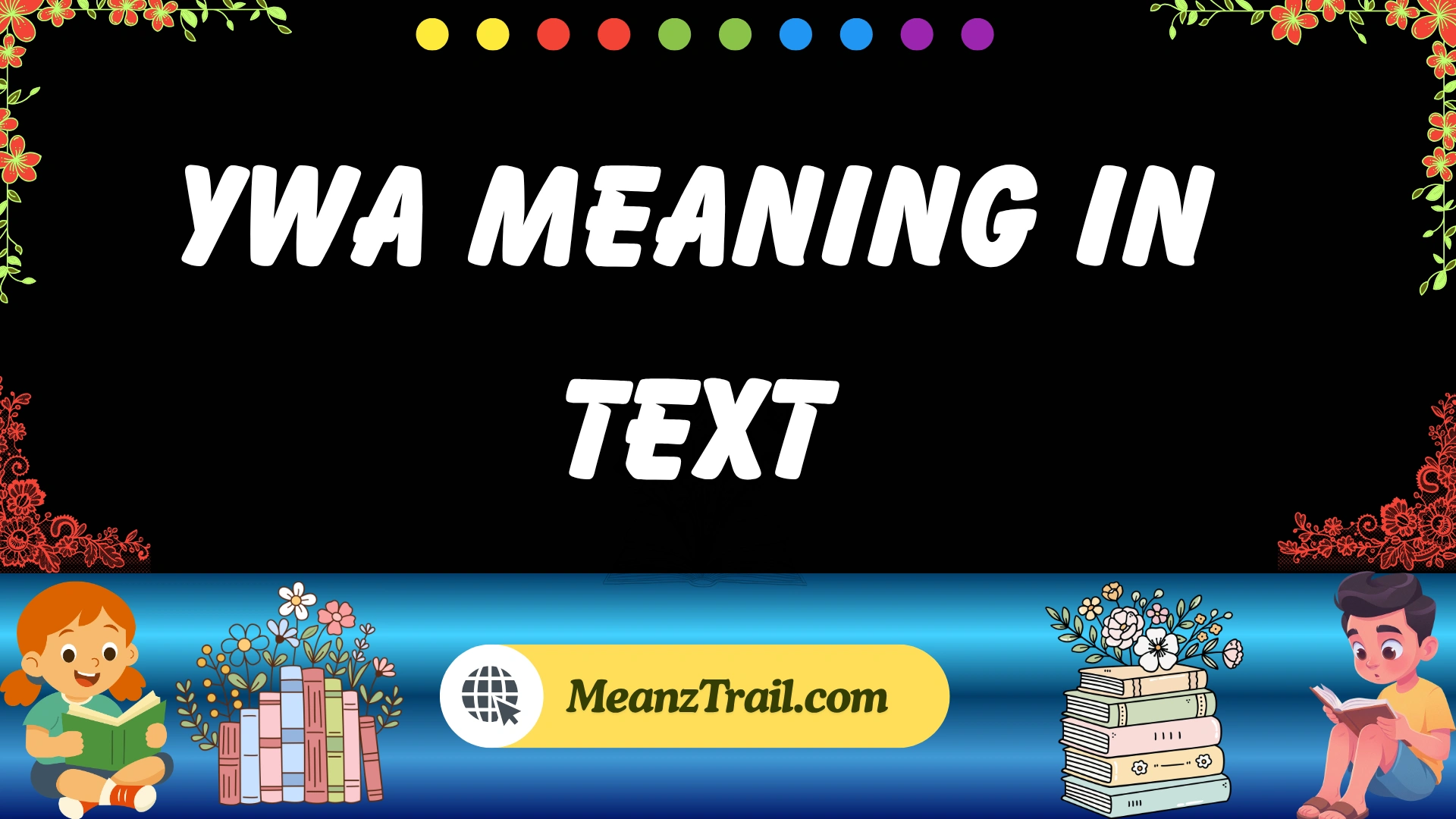 ywa meaning in text