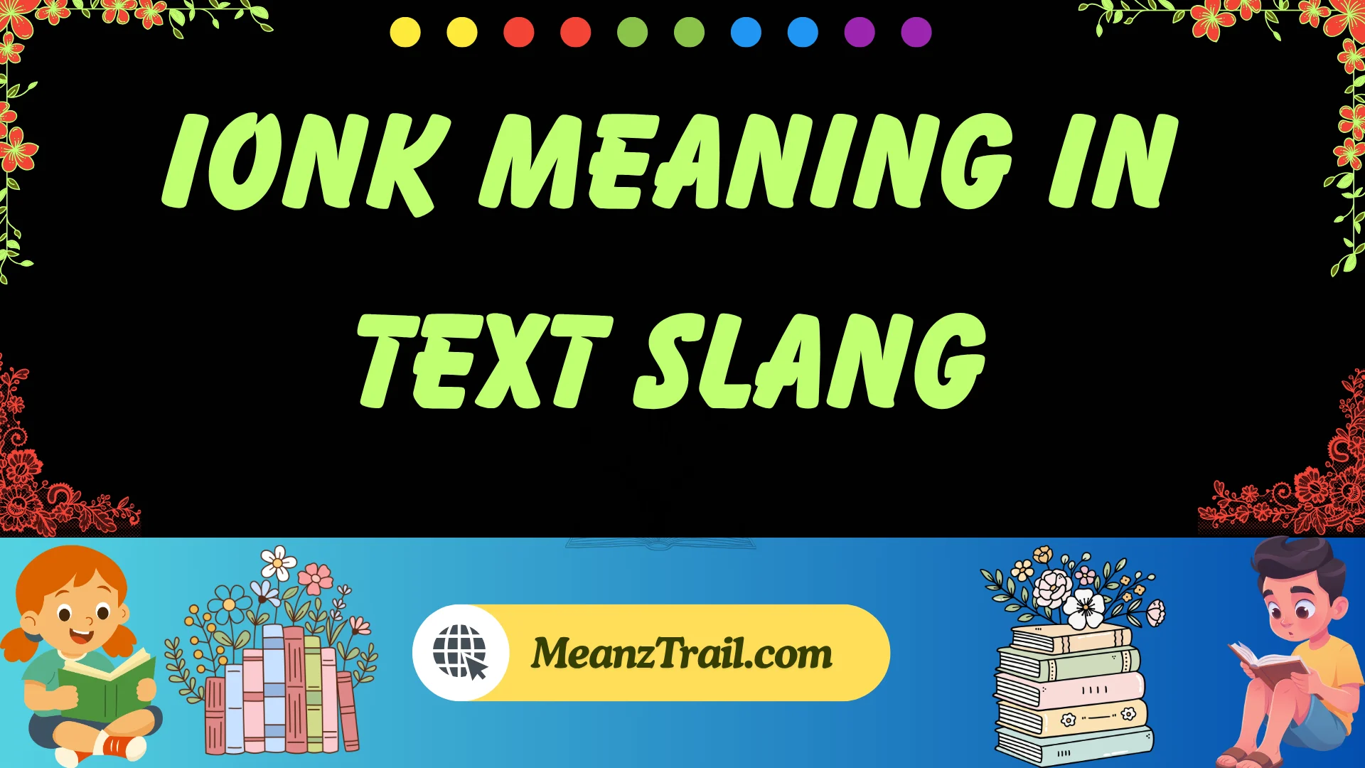 ionk meaning in text slang