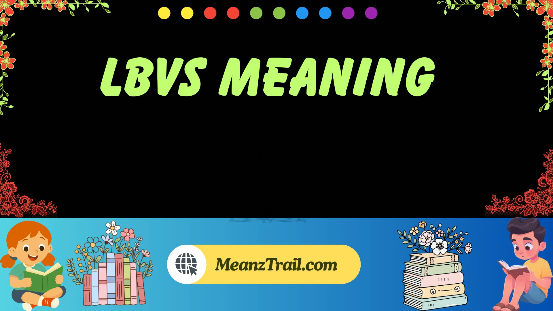 lbvs meaning