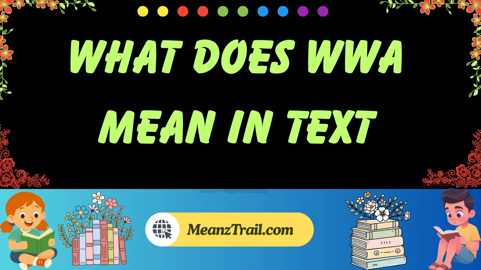 what does wwa mean in text